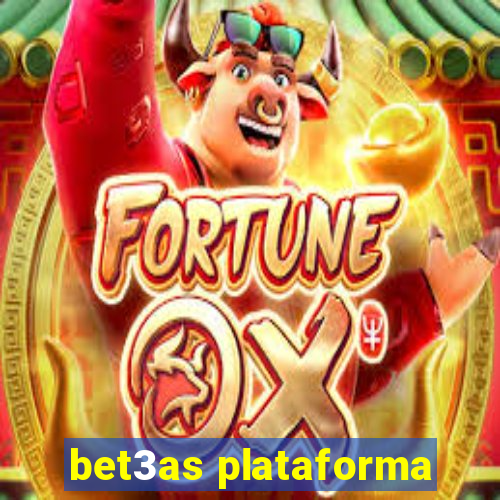 bet3as plataforma